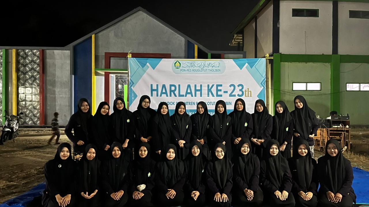 Pondok Pesantren Roudlotut Tholibin Peringati Harlah ke-23, Sekaligus Pembukaan Diniyah dan Pelantikan Pengurus Angkatan 2026–2027
